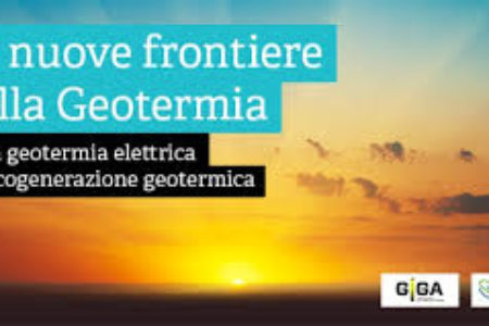 Convegno “Le nuove frontiere della geotermia – dalla geotermia elettrica alla cogenerazione geotermica” 18 gennaio 2018